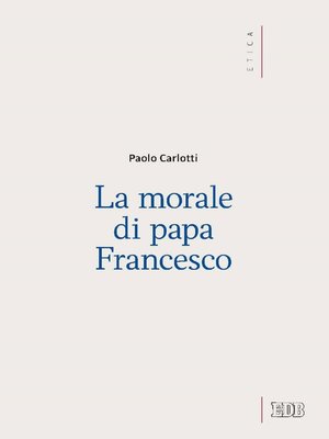 cover image of La Morale di papa Francesco